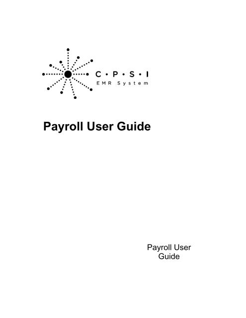 Payroll User Guide - CPSI Application Documentation