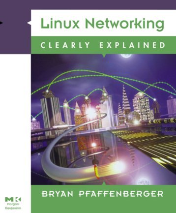 Linux Networking Clearly Explained - lions-wing.net