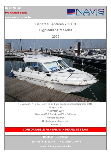 Beneteau Antares 750 HB Ligplaats : Breskens ... - Navis Marine NV