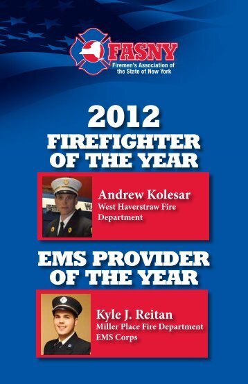 FIREFIGHTER OF THE YEAR EMS PROVIDER OF THE ... - FASNY