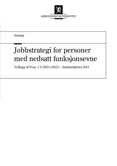 Jobbstrategi for personer med nedsatt funksjonsevne - Regjeringen.no