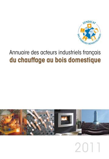 du chauffage au bois domestique - Syndicat des énergies ...