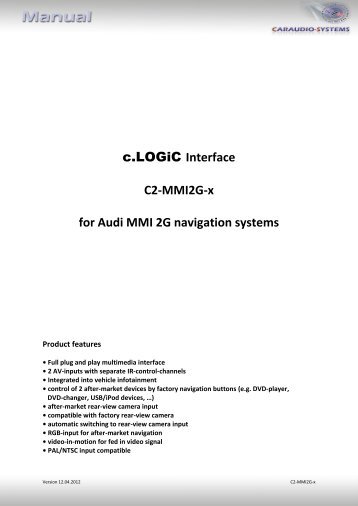 c.LOGiC Interface C2-MMI2G-x for Audi MMI 2G ... - vag navisystems