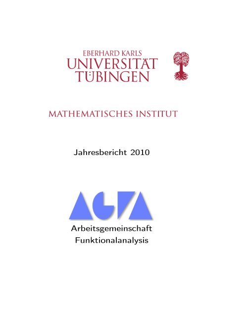 Jahresbericht 2010 - AG Funktionalanalysis - Universität Tübingen