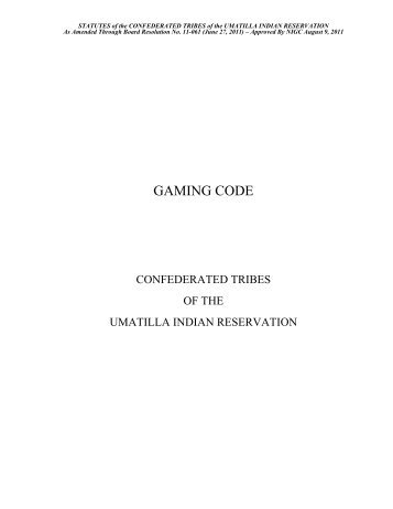 Gaming Code - Confederated Tribes of the Umatilla Indian ...