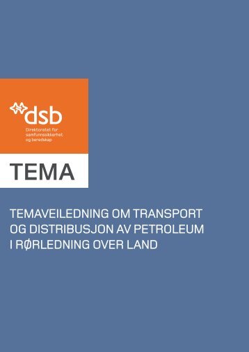 Temaveiledning om transport og distribusjon av petroleum i ...