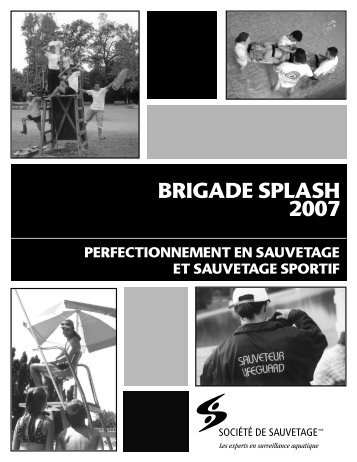 BRIGADE SPLASH 2007 - Société de sauvetage