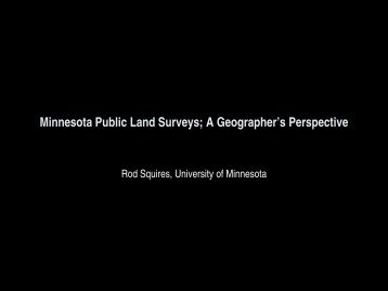 Minnesota Public Land Surveys; A Geographer's Perspective