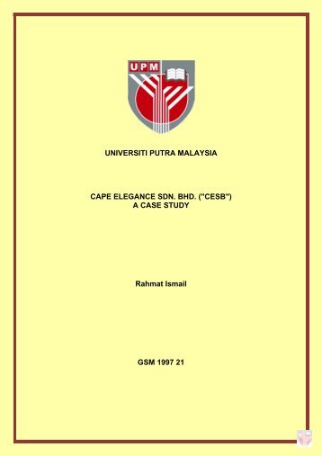 A CASE STUDY Rahmat Ismail GSM 1997 21 - Universiti Putra ...