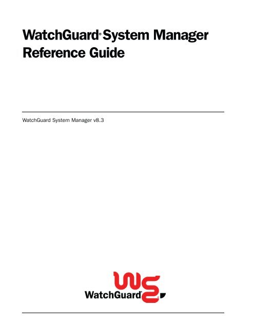 WSM Reference Guide - WatchGuard Technologies