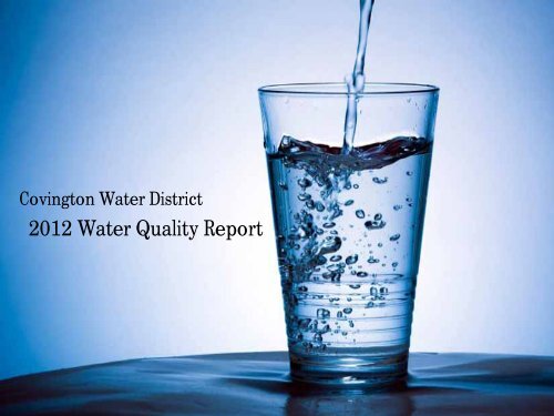 2010 Annual Water Quality Report - CWD - Covington Water District