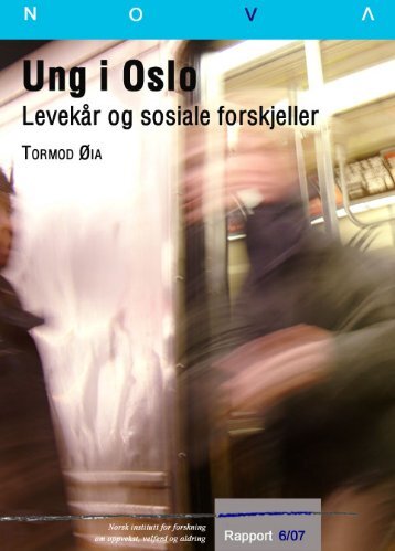 Ung i OsloâlevekÃ¥r og sosiale forskjeller
