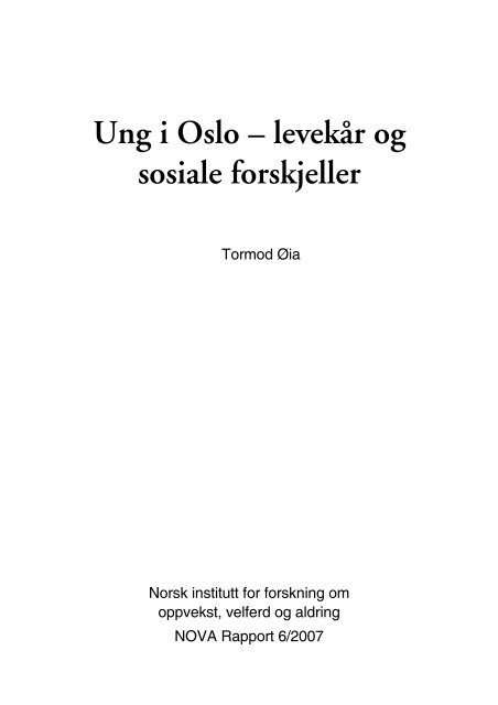 Ung i OsloâlevekÃ¥r og sosiale forskjeller