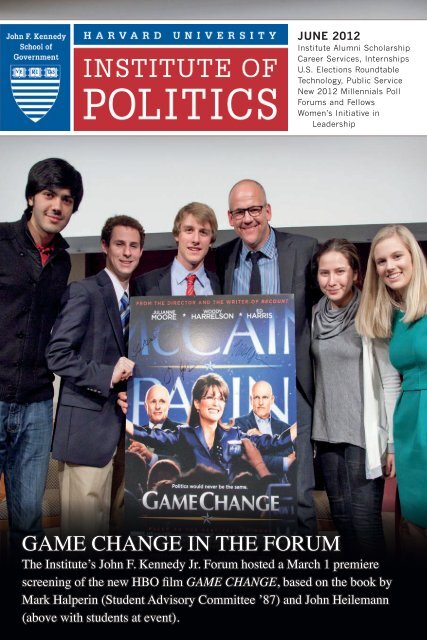 2012 Spring Newsletter - Harvard University Institute of Politics