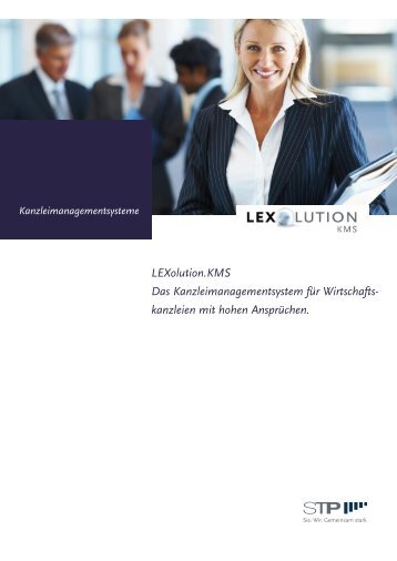 LEXolution.KMS Das Kanzleimanagementsystem für ... - stp-online.de