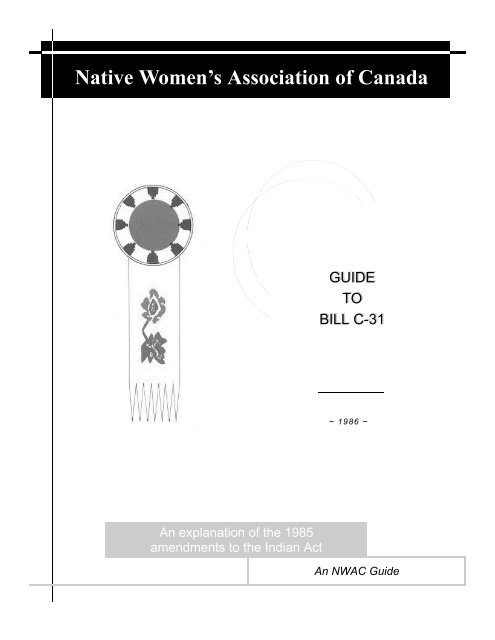 Guide to Bill C-31 - Native Women's Association of Canada Website