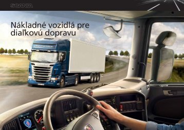 Nákladné vozidlá pre diaľkovú dopravu - Scania