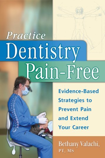 Practice Dentistry Pain-Free - Posturedontics