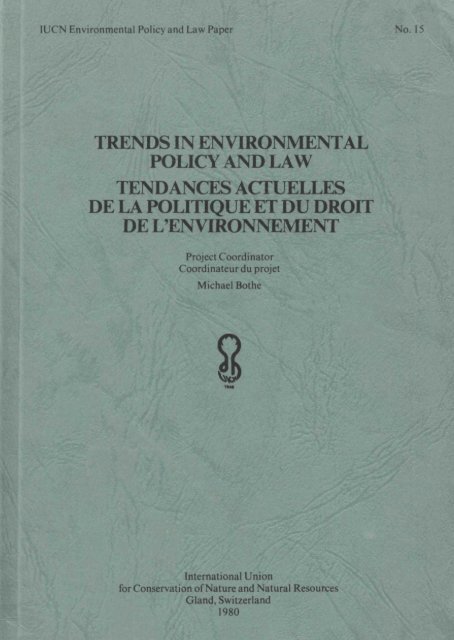 Trends In Environmental Policy And Law Tendances Actuelles Iucn