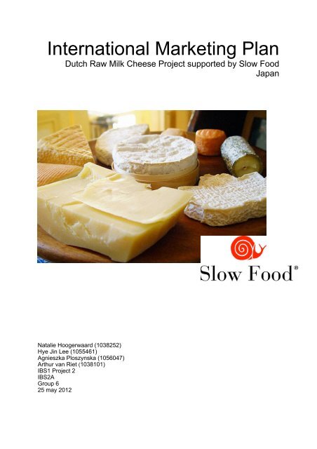 9 Intended positioning of Dutch Raw Milk cheese - Slow Food ...