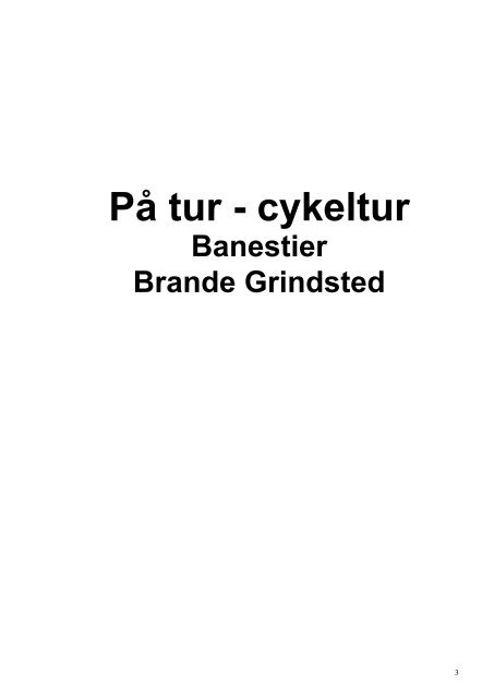 PÃ¥ tur - cykeltur. Banesti Brande Grindsted - lgbertelsen.dk