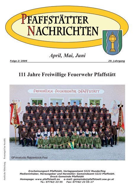 April, Mai, Juni 111 Jahre Freiwillige Feuerwehr Pfaffstätt