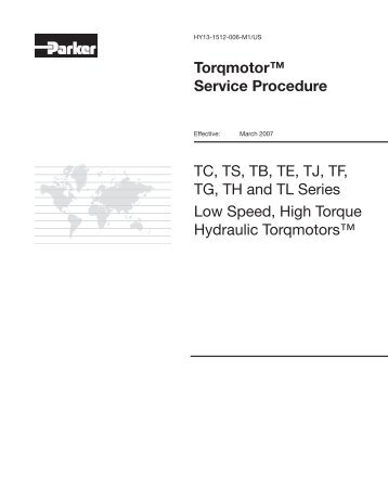 Torqmotorâ„¢ Service Procedure - Parker Hannifin  - Solutions for the ...