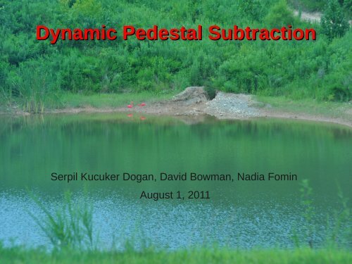 Dynamic Pedestal Subtraction