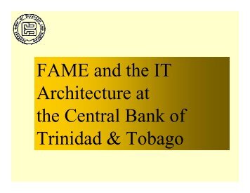 FAME and the IT Architecture at the Central Bank of ... - Sungard