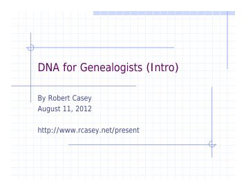 DNA for Genealogists (Intro) - Rcasey.net