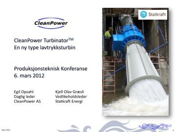 CleanPower Turbinator: En ny type lavtrykksturbin - Energi Norge