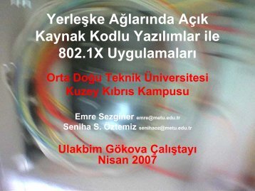 YerleÅke AÄlarÄ±nda AÃ§Ä±k Kaynak Kodlu YazÄ±lÄ±mlar ile 802.1 ... - Ulakbim