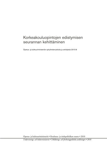 Korkeakouluopintojen edistymisen seurannan ... - OpetusministeriÃ¶