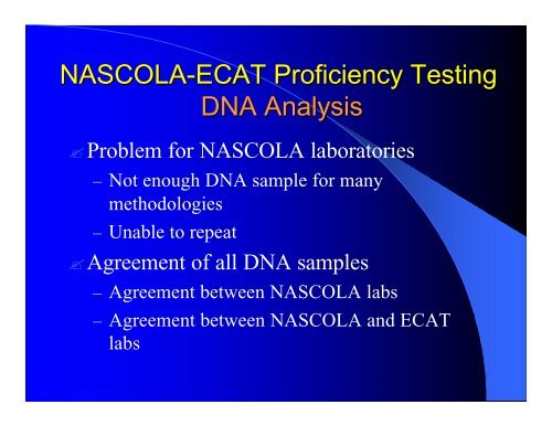 NASCOLA: A North American Coagulation Group and Comparison ...