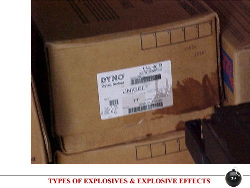 TYPES OF EXPLOSIVES & EXPLOSIVE EFFECTS