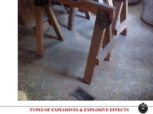 TYPES OF EXPLOSIVES & EXPLOSIVE EFFECTS