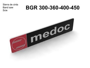 BGR 300-360-400-450 - Medoc