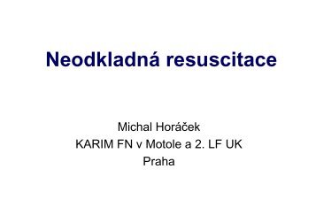 Neodkladná resuscitace Dr Horáček