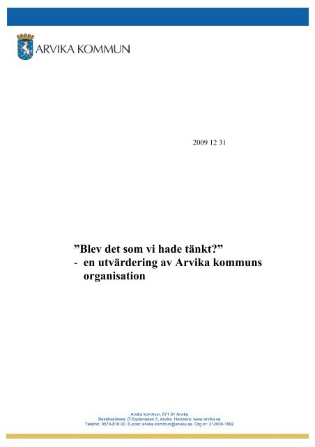 En utvärdering av Arvika kommuns organisation, 2010