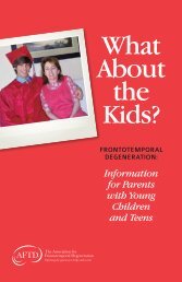 What About the Kids? - Association for Frontotemporal Degeneration