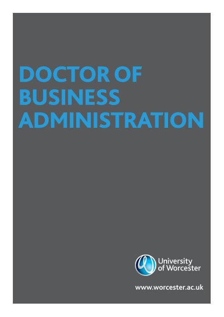 DOCTOR OF BUSINESS ADMINISTRATION - University of Worcester