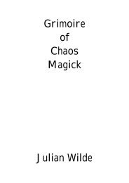Grimoire of Chaos Magick Julian Wilde - preterhuman.net