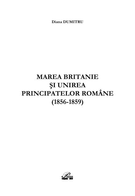 DIANA DUMITRU, Marea Britanie Åi Unirea Principatelor RomÃ¢ne