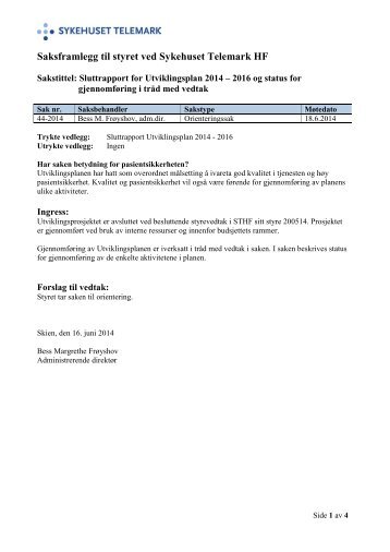styret-20140618-44-00 Sluttrapport for Utviklingsplan 2014 – 2016 og status for gjennomføring i tråd med vedtak