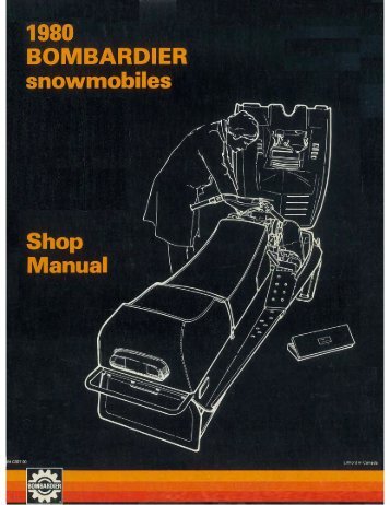 1980 Bombardier Snowmobiles Shop Manual - Vintage Snow