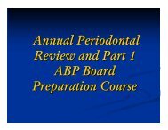 Annual Periodontal Review and Part 1 ABP Board Preparation Course