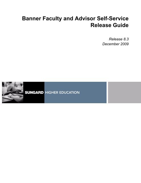 Banner Faculty And Advisor Self Service Release Guide 8 3