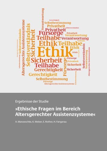 Ethische Fragen im Bereich Altersgerechter AssistenzsystemeÂ«