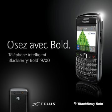 Osez avec Bold. - TELUS Mobility