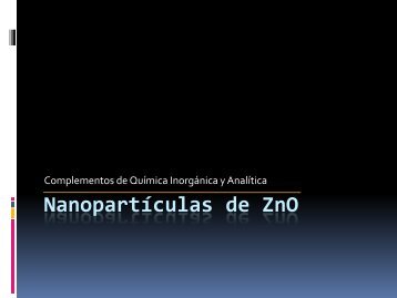 Nanoparticulas de ZnO - Departamento de QuÃ­mica InorgÃ¡nica ...